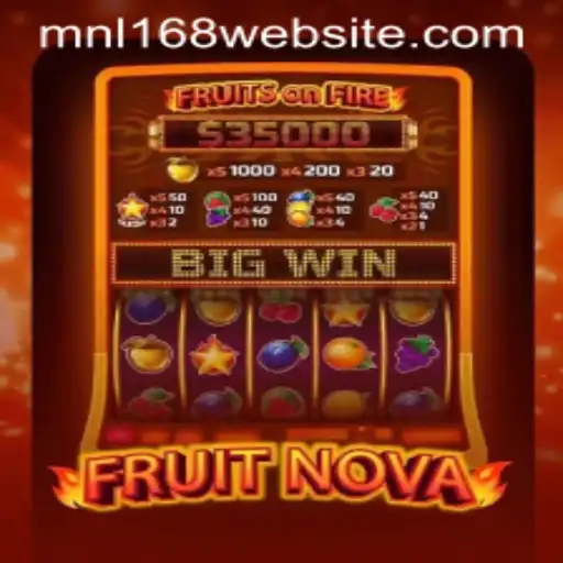 Discover the Thrilling World of FruitNova and MNL168
