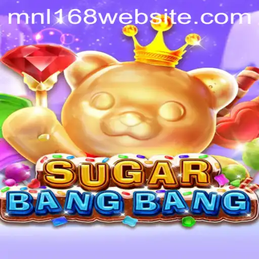 SUGARBANGBANG: Exploring the Exciting World of MNL168's Latest Game
